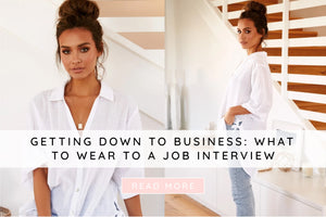 Getting down to business: what to wear to a job interview