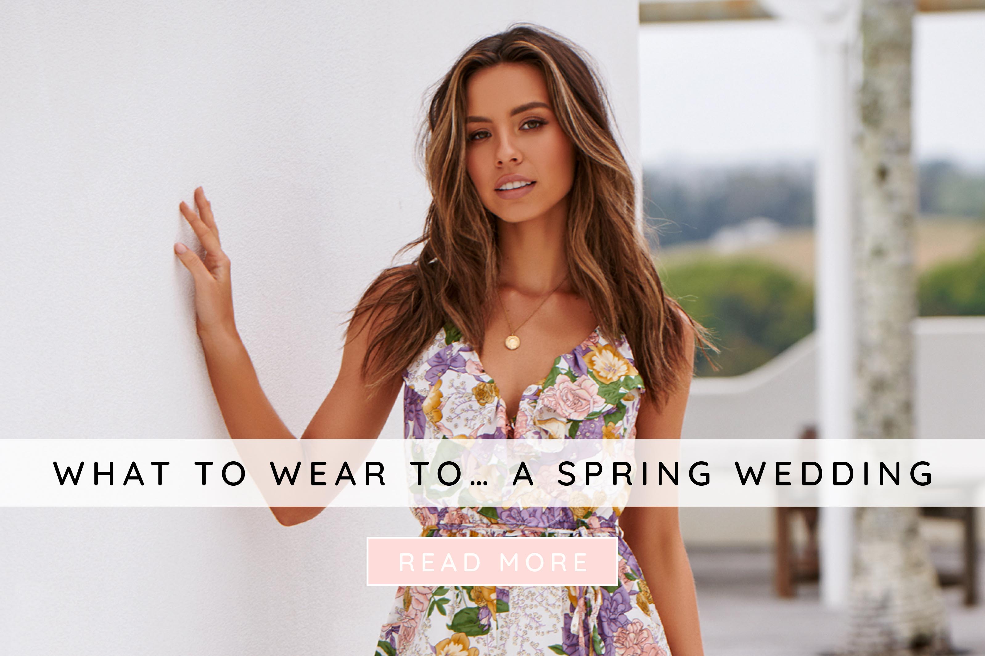 What to wear to… a spring wedding