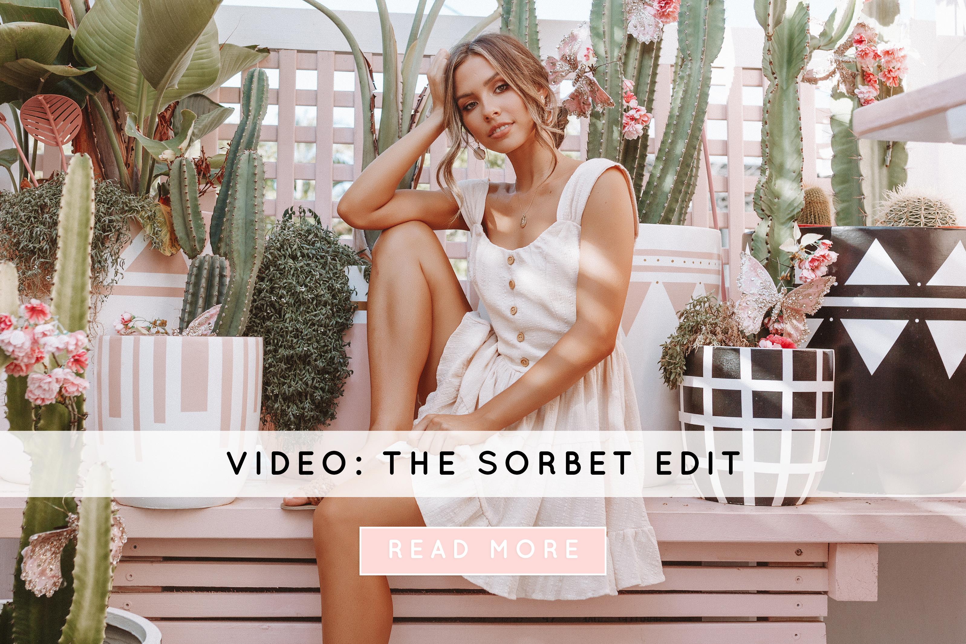 Video: The Sorbet Edit